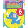 Really Fun Colour By Numbers For 5 Year Olds: A fun & educational colour-by-numbers activity book for five year old children