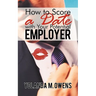 How to Score a Date with Your Potential Employer