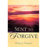 Sent To Forgive