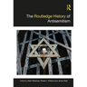The Routledge History of Antisemitism