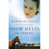 Snow Melts in Spring: 1
