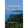 Left Holding the Bag: Journey of a Traveling Ostomate