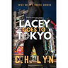 Lacey Goes to Tokyo