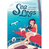 Sea Legs: A Graphic Novel (Sea Legs #1)
