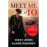 Meet Me at 10: Some Secrets Can't Stay Hidden