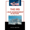 The IRS-Our Government in Action: Don't Trust Them for Anything!