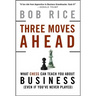 Three Moves Ahead: What Chess Can Teach You about Business