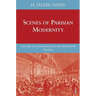 Scenes of Parisian Modernity: Culture and Consumption in the Nineteenth Century
