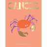 Cancer: Harness the Power of the Zodiac (Astrology, Star Sign)