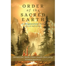 Order of the Sacred Earth: An Intergenerational Vision of Love and Action
