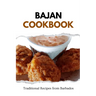 Bajan Cookbook: Traditional Recipes from Barbados