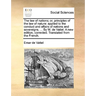 The law of nations; or, principles of the law of nature: applied to the conduct and affairs of nations and sovereigns. ... By M. de Vattel. A new edit