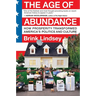 The Age of Abundance: How Prosperity Transformed America's Politics and Culture