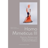 Homo Mimeticus III: Plasticity, Mimesis and Metamorphosis with Catherine Malabou