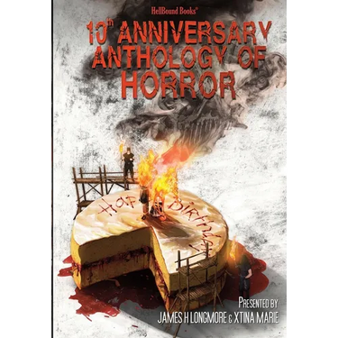 HellBound Books 10th Anniversary Anthology of Horror