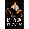 The Black Flower