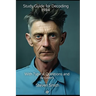 Study Guide for Decoding 1984: With Typical Questions and Answers