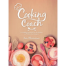 Cooking Coach: A Cooking Playbook for the Rookie, as Well as the Semipro