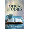 Topical Studies: Volume I