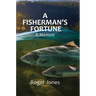 A Fisherman's Fortune