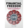 Financial Freedom: The Role of a Personal CFO in Wealth Management