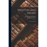 With Fire and Sword; a Tale of the Past