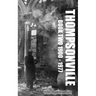 Thompsonville Book Two 1900-1977