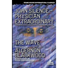 John Silence-Physician Extraordinary / The Wave