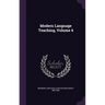 Modern Language Teaching, Volume 4
