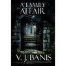 A Family Affair: A Novel of Horror