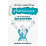 You're A Beautiful MESSterpiece: A Guide To Prioritizing The God-Given Dream You've Been Entrusted To Pursue & Share