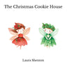 The Christmas Cookie House
