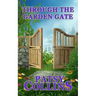 Through The Garden Gate