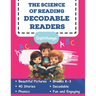 The Science of Reading Decodable readers: Decodable Reading for Homeschool and the Classroom