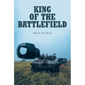 King of the Battlefield