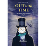 Out With Time: An Oliver Twist Prequel. Maybe.