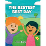 The Bestest Best Day