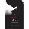 The Perfect Block (A Jessie Hunt Psychological Suspense Thriller-Book Two)