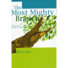 The Most Mighty Branch - Stories from the Life of Abdu'l-Baha