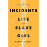 Incidents in the Life of a Slave Girl