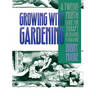 Growing with Gardening: A Twelve-month Guide for Therapy, Recreation, and Education