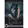 Only the Lonely