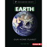 Earth: Our Home Planet