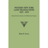 Western New York Land Transactions, 1825-1835. Extracted from the Archives of the Holland Land Company