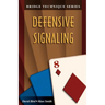 Bridge Technique 8: Defensive Signaling