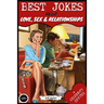 Best Jokes about Love, Sex & Relationships: (collection of Jokes, Short Stories and Celebrity Quotes)