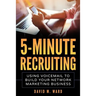 5-Minute Recruiting: Using Voicemail to Build Your Network Marketing Business