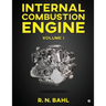 Internal Combustion Engine: Volume I