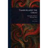 Tamburlaine the Great