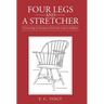 Four Legs and a Stretcher: Constructing an Intentional Faith That Leads to Godliness